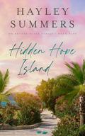 Hidden Hope Island by Hayley Summers