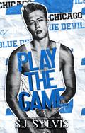 Play the Game (Blue Devils Hockey #1) by S.J. Sylvis