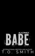 Babe: Ghost Born MC by T.O. Smith