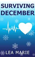 Surviving December by Lea Marie