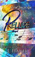 Prelude by J. Haney