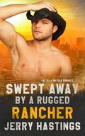 Swept Away by a Rugged Rancher (Daddies of Maplewood #7) by Jerry Hastings