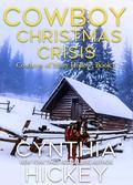 Cowboy Christmas Crisis (The Cowboys of Misty Hollow #6) by Cynthia Hickey