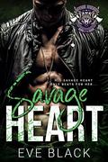 Savage Heart (Savage Raiders MC #4) by Eve Black