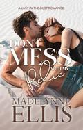 Don't Mess With My Relic: A MMF Why Choose Adventure Romance by Madelynne Ellis