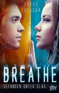 Breathe (Breathe #1) by Sarah Crossan