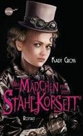 The Girl in the Steel Corset (The Steampunk Chronicles #1) by Jürgen Langowski
