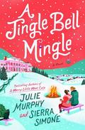 A Jingle Bell Mingle (A Christmas Notch #3) by Sierra Simone