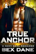 True Anchor (Knight Security #4) by Bex Dane