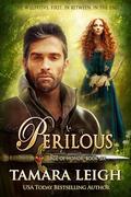 PERILOUS: A Medieval Romance (Age of Honor #6) by Tamara Leigh