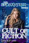 Cult of Fiction by Erin R. Flynn