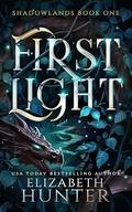 First Light (Shadowlands #1) by Elizabeth Hunter
