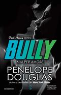 Bully by Penelope Douglas