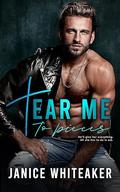 Tear Me to Pieces (Sinners and Saints #3) by Janice Whiteaker