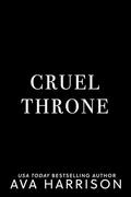 Cruel Throne by Ava Harrison