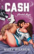 Cash (Glendale Magic #2) by Mary Warren