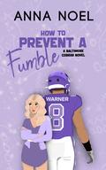 How to Prevent a Fumble (Baltimore Cobras #2) by Anna Noel