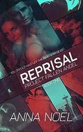 Reprisal (Project Fallen Angel #1) by Anna Noel