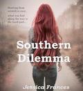 Southern Dilemma by Jessica Frances
