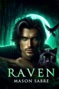 Raven: A Forbidden Shifter Romance by Mason Sabre
