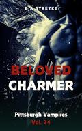 Beloved Charmer: Pittsburgh Vampires Vol. 24 by B.A. Stretke