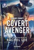 Conard County: Covert Avenger (Conard County: The Next Generation #60) by Rachel Lee