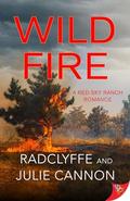 Wild Fire (A Red Sky Ranch Romance #2) by Radclyffe