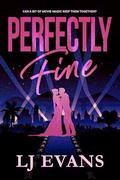 Perfectly Fine by L.J. Evans