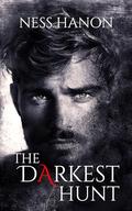 The Darkest Hunt: An MM Shifter Romance by Ness Hanon