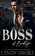 Boss of Brooklyn: An Age Gap Grumpy Alpha Romance (Empire of Hearts: Billionaire Mafia Men #2) by Cindy Smoke