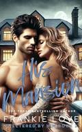 His Mansion (Sheltered By Him #2) by Frankie Love