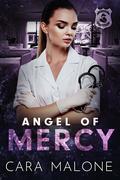 Angel of Mercy by Cara Malone