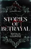 Stories of Betrayal by Natalia Lourose