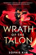 Wrath of the Talon (Talons #2) by Sophie Kim