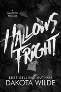 Hallows Fright: A Halloween Romance (Nightmare Acres #1) by Dakota Wilde