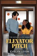 Elevator Pitch by Evelyn Leigh
