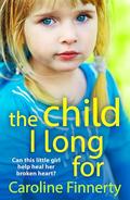 The Child I Long For by Caroline Finnerty