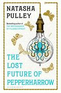 The Lost Future of Pepperharrow (The Watchmaker of Filigree Street #2) by Natasha Pulley