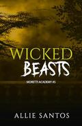 Wicked Beasts by Allie Santos