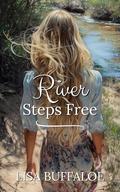 River Steps Free by Lisa Buffaloe