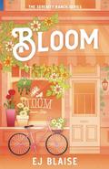 Bloom by E.J. Blaise