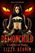 Demonchild: A Dark Fantasy Romance (Demonbreed #2) by Lizzy Bequin