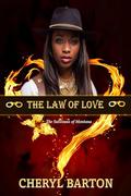 The Law of Love: The Sullivans of Montana by Cheryl Barton