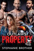 Outlaws' Property by Stephanie Brother