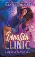 Donation Clinic (Heatverse #3) by Lindsay York