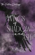 Wings of Shadow and Ash by K.M. Russell