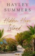 Hidden Hope Island by Hayley Summers
