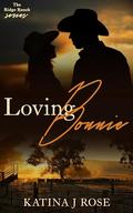 Loving Bonnie by Katina J. Rose