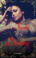 A Taste Of The Divine by R Payne