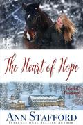 The Heart of Hope: The Heart of Christmas Series (A Short Clean Christmas Romance - #3) by Ann Stafford